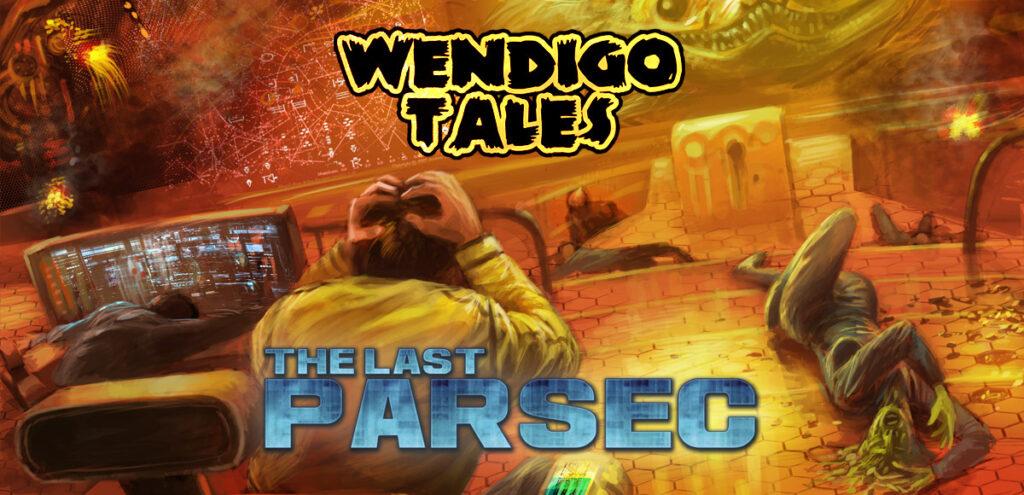 Savage Stories of the Last Parsec
