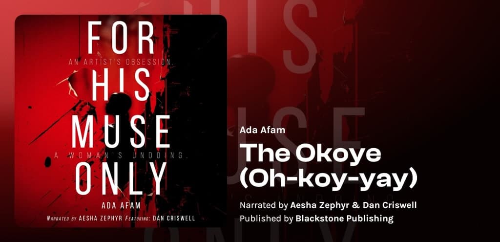The Okoye (Oh-koy-yay)/For His Muse Only Series