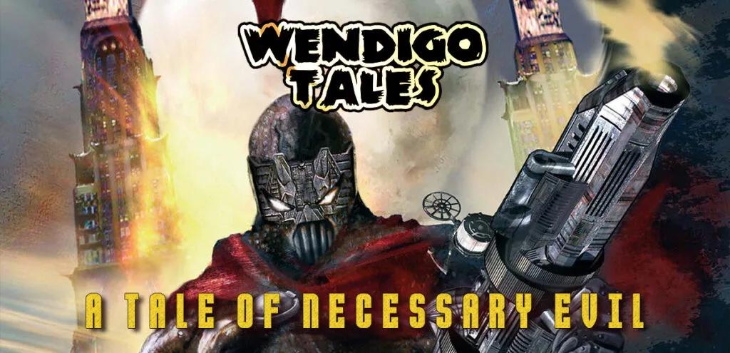 Savage Stories of Necessary Evil