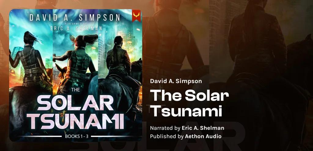 The Solar Tsunami